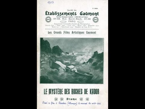 Le mystere des roches de Kador (1912)